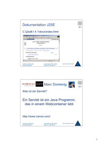 Dokumentation J2SE Marc Domenig Ein Servlet