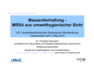 Massentierhaltung - MRSA aus umwelthygienischer Sicht