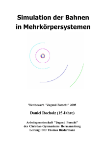 Simulation der Bahnen in Mehrkörpersystemen