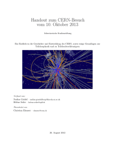 Handout zum CERN-Besuch vom 10. Oktober 2013