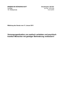 Versorgungssituation von seelisch verletzten und psychisch kranken