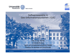 Softwareaspekte in Geo-Informationssystemen (GIS)