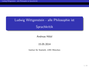 Ludwig Wittgenstein - alle Philosophie ist Sprachkritik