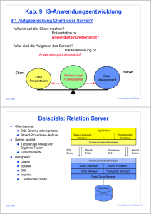 Kap. 9 IS-Anwendungsentwicklung Beispiele: Relation Server