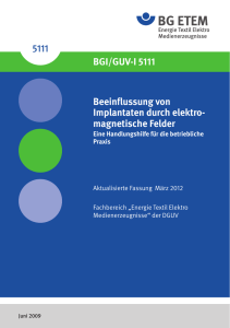 5111 BGI/GUV-I 5111 Beeinflussung von Implantaten