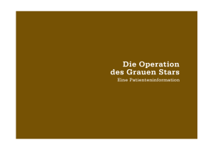 Die Operation des Grauen Stars - erhalten Sie mehr Informationen
