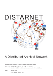 Diplomarbeit - DISTARNET – DIstributed STorage ARchival NETwork