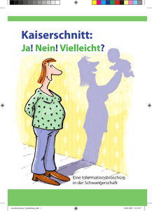 Kaiserschnitt: Ja? Nein?