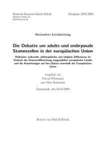 Die Debatte um adulte und embryonale Stammzellen in der