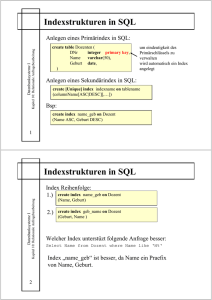 Indexstrukturen in SQL Indexstrukturen in SQL