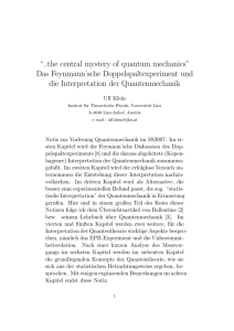 “..the central mystery of quantum mechanics” Das Feynmann`sche