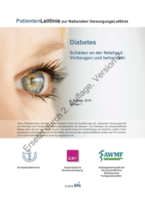 Diabetes – Schäden an der Netzhaut: Vorbeugen und