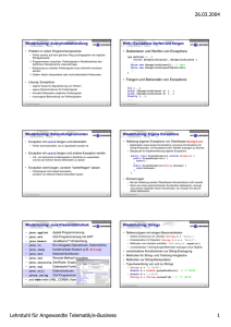 Wiederholung: Ausnahmebehandlung Wdh.: Exceptions werfen und