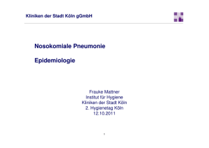 Epidemiologie der nosokomialen Pneumonie, Mattner F