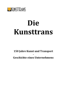 150 Jahre Kunst und Transport - Geschichte eines Unternehmens