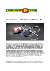 Die supersparsame wiederaufladbare LED-Solar