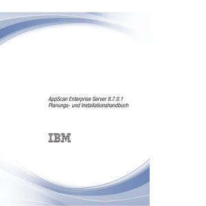 AppScan Enterprise Server 8.7.0.1 Planungs- und