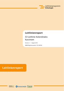 Leitlinienreport zur S3-Leitlinie Kolorektales Karzinom