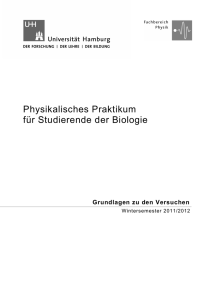 Physikalisches Praktikum für Studierende der Biologie