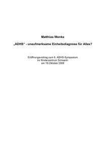 ADHS - unaufmerksame Einheitsdiagnose für Alles?