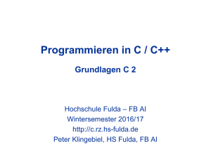 Programmieren in C / C++ - Peter Klingebiel - HS Fulda