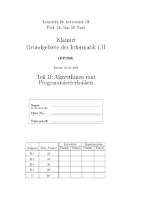 Klausur Grundgebiete der Informatik I,II Teil II: Algorithmen und