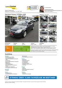 Opel Astra Caravan 1.6 Edition +AHK 7.490 € 98 € 63 € Ausstattung