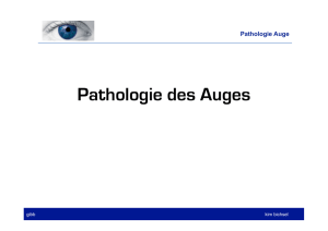 Pathologie des Auges