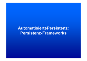 SE2-5-Persistenz-Frameworks-W09 [Kompatibilitätsmodus]