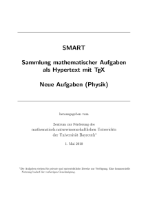 SMART Sammlung mathematischer Aufgaben als Hypertext mit TEX