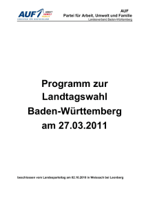 Wahlprogramm 2011 AUF Baden-Württemberg