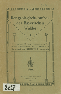 Der geologische Aufbau des Bayerischen Waldes