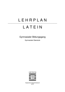 Lehrplan Gymnasiale Oberstufe Latein ( PDF / 257 KB )
