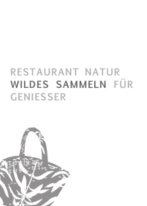 RestauRant natuR wildes sammeln füR GeniesseR