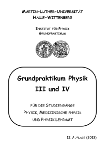 Grundpraktikum Physik III und IV - Institut für Physik - Martin
