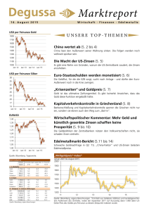 Degussa Marktreport vom Freitag, 14. August