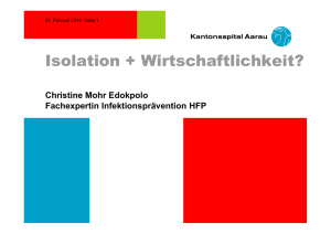 Isolation und Wirtschaftlichkeit? (2014)