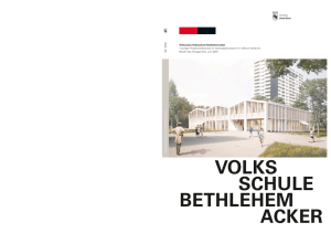 Jurybericht Teilneubau Volksschule Bethlehemacker