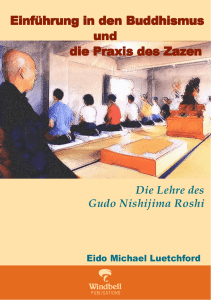 Einführung in den Buddhismus und die Praxis des Zazen