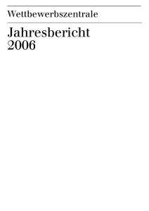 Jahresbericht 2006 - Wettbewerbszentrale