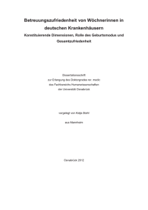 Betreuungszufriedenheit von W&ouml;chnerinnen in