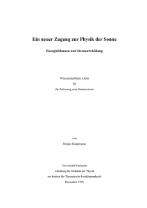 Ein neuer Zugang zur Physik der Sonne