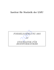 Institut für Statistik der LMU FORMELSAMMLUNG 2003 zur