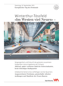 WinterthurTössfeld «Im Westen viel Neues» – ein Quartier im Wandel