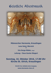 Sonntag, 16. Oktober 2016, 17.00 Uhr Kirche St. Ulrich, Kreuzlingen