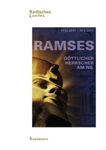 Ramses – Göttlicher Herrscher am Nil