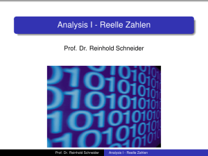 Analysis I - Reelle Zahlen - homepages.math.tu