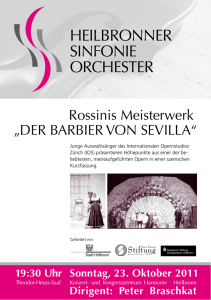 „DER BARBIER VON SEVILLA“ Rossinis Meisterwerk