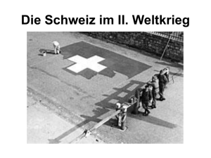 Die Schweiz im II. Weltkrieg