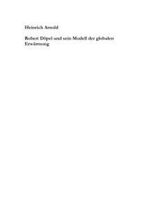 Robert Döpel und sein Modell der globalen Erwärmung : Eine frühe